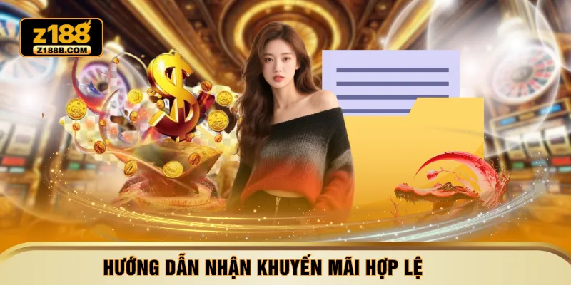 Hướng dẫn nhận khuyến mãi hợp lệ
